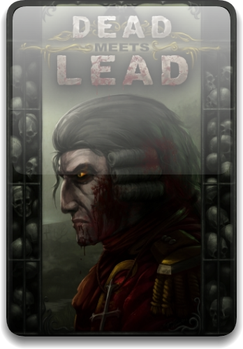 Dead Meets Lead v.1.0.2.0. (RUS)